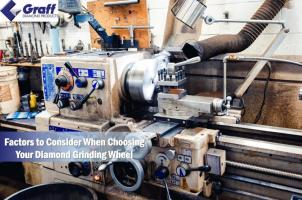 Factors to Consider When Choosing Your Diamond Grinding Wheel 